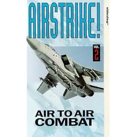 Airstrike! - Vol. 2 - Air To Air Combat [VHS]