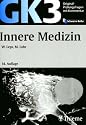 Original-Pr&uuml;fungsfragen GK 3. Innere Medizin: Mit Kommentar und 344 Lerntexten