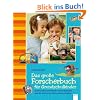 Das gro�e Forscherbuch f�r Grundschulkinder: Spannende Experimente zum Entdecken und Verstehen der Naturwissenschaften