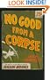 No Good from a Corpse (Saturday Night Special)