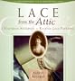 Lace from the Attic: A Victorian Notebook of Knitted Lace Patterns