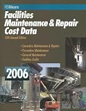 Facilities Maintenance & Repair Cost Data 2006 (Facilities Maintenance & Repair Cost Data)