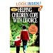 Helping Children Cope with Divorce 2001