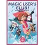 Magic User's Club! (Maho Tsukai Tai) - I Wanna Do More (Vol. 4)