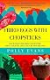 Fried Eggs with Chopsticks: One Woman's Hilarious Adventure Into a Country and a Culture Not Her Own