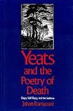 Yeats & the poetry of death : elegy, self-elegy, and the sublime
