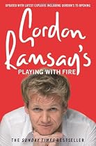 Gordon Ramsays Playing With Fire