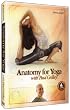 Anatomy for Yoga - with Paul Grilley