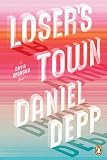 Loser's Town: A David Spandau Novel