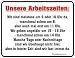 Garten & Freizeit : UNSERE ARBEITSZEITEN SPAß FUNSCHILD BLECHSCHILD R306