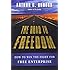 The Road to Freedom: How to Win the Fight for Free Enterprise