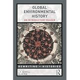 global environmental history an introductory reader rewriting histories