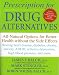Prescription for Drug Alternatives: All-Natural Options for Better Health without the Side Effects 51WZn0tGgIL. SL75 What Causes Ringing Ears?