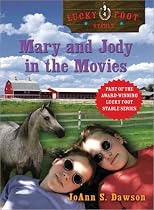 Mary and Jody in the Movies (Lucky Foot Stables)