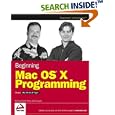 Beginning Mac OS X Programming by  Michael Trent and Drew McCormack