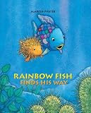 Rainbow Fish Finds His Way (Rainbow Fish)