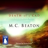 Death of a Cad: A Hamish Macbeth Mystery (Unabridged)