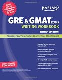 Kaplan GRE & GMAT Exams Writing Workbook
