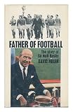 Father of football : the story of Sir Matt Busby