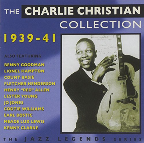 Charlie Christian - The Charlie Christian Collection 1939-41 - Zortam Music