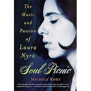 Soul Picnic: The Music and Passion of Laura Nyro