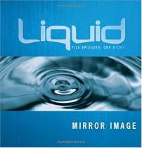 Liquid: Mirror Image Participants Guide