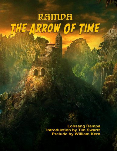 Rampa: The Arrow Of Time (Rampa Anthology Book 5)