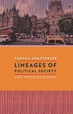 Lineages of Political Society: Studies in Postcolonial Democracy (Cultures of History)