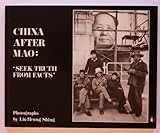 China after Mao : seek truth from facts