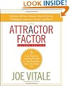 The Attractor Factor: 5 Easy Steps for Creating Wealth (or Anything Else) from the Inside Out