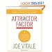 The Attractor Factor: 5 Easy Steps for Creating Wealth (or Anything Else) From the Inside Out