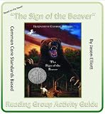 Sign of the Beaver By Elizabeth George Speare Reading Activity Guide
