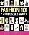 Fashion 101: A Crash Course in Clothing