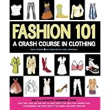 Fashion 101: A Crash Course in Clothing