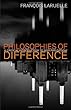 Philosophies of Difference: A Critical Introduction to Non-philosophy