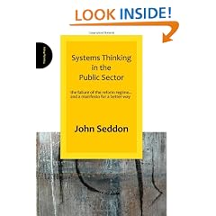 Systems Thinking in the Public Sector: The Failure of the Reform Regime.... and a Manifesto for a Better Way