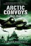 Cover of Arctic Convoys 1941-1945 by Richard Woodman 1844156117