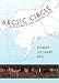 Arctic Circle: Birth and Rebirth in the Land of the Caribou