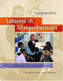 More (advanced) lessons in comprehension : expanding students' understanding of all type of texts