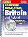 Philip's Complete Road Atlas Britain and Ireland 2010 (Road Atlases)