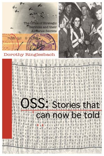 OSS: Stories that can now be told
