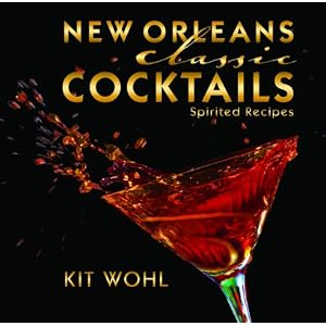 New Orleans Classic Cocktails (Classics)