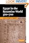Egypt in the Byzantine World, 300-700