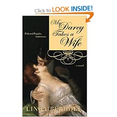 Mr. Darcy Takes a Wife: Pride and Prejudice Continues
