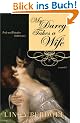 Mr. Darcy Takes a Wife: Pride and Prejudice Continues (Pride & Prejudice Continues)