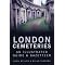 Exploring London Cemeteries