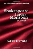 Shakespeare Loves Monsoon