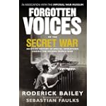 Forgotten Voices of the Secret War