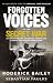Forgotten Voices of the Secret War: An Inside History of Special Operations in the Second World War