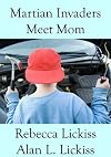 Martian Invaders Meet Mom